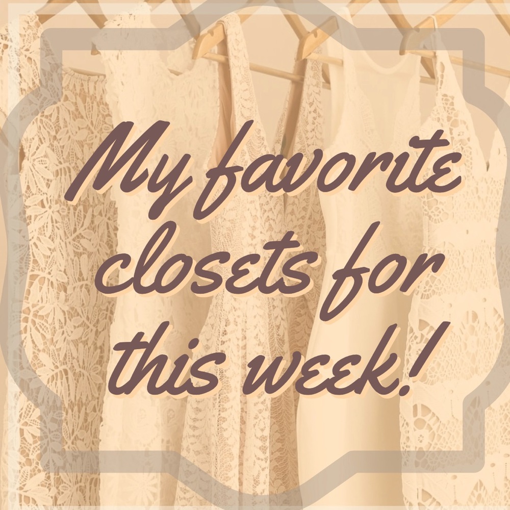 👠 My Favorite Closet Picks For The Week!! 🧤